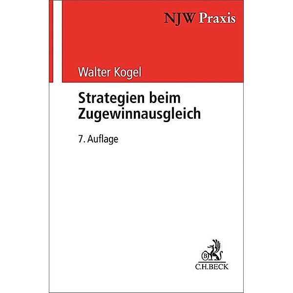 Strategien beim Zugewinnausgleich, Walter Kogel