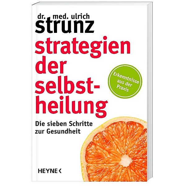 Strategien der Selbstheilung, Ulrich Strunz