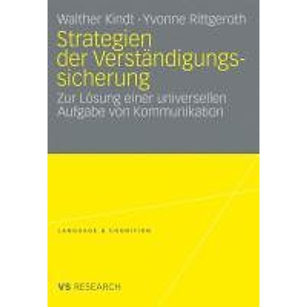 Strategien der Verständigungssicherung / Language & Cognition, Walther Kindt, Yvonne Rittgeroth