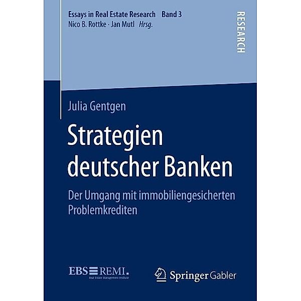 Strategien deutscher Banken / Essays in Real Estate Research Bd.3, Julia Gentgen