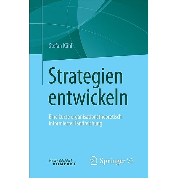 Strategien entwickeln, Stefan Kühl