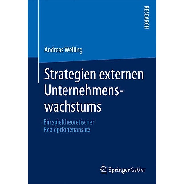 Strategien externen Unternehmenswachstums, Andreas Welling