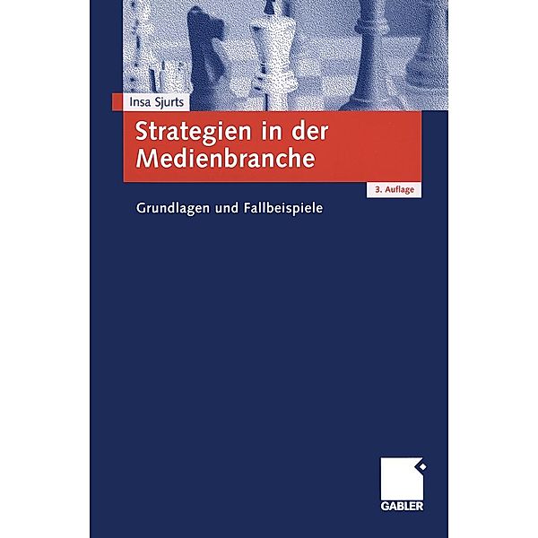 Strategien in der Medienbranche, Insa Sjurts