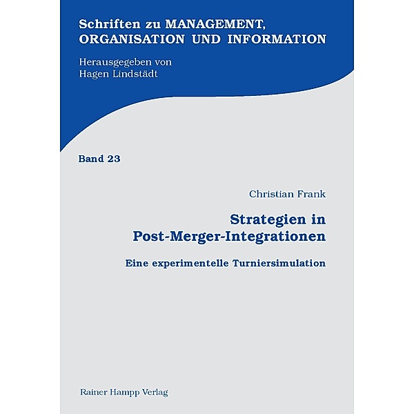 Strategien in Post-Merger-Integrationen, Christian Frank