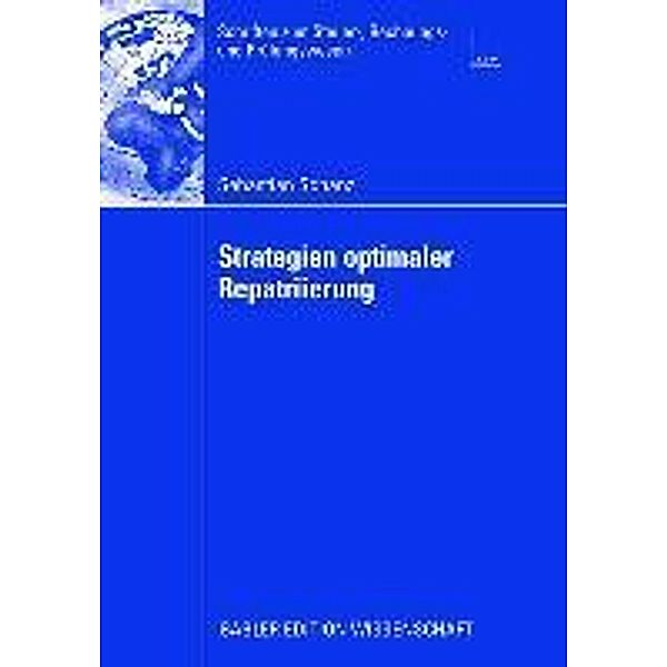 Strategien optimaler Repatriierung / Schriften zum Steuer-, Rechnungs- und Prüfungswesen, Sebastian Schanz