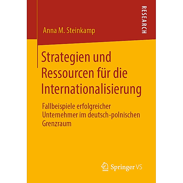 Strategien und Ressourcen für die Internationalisierung, Anna M. Steinkamp