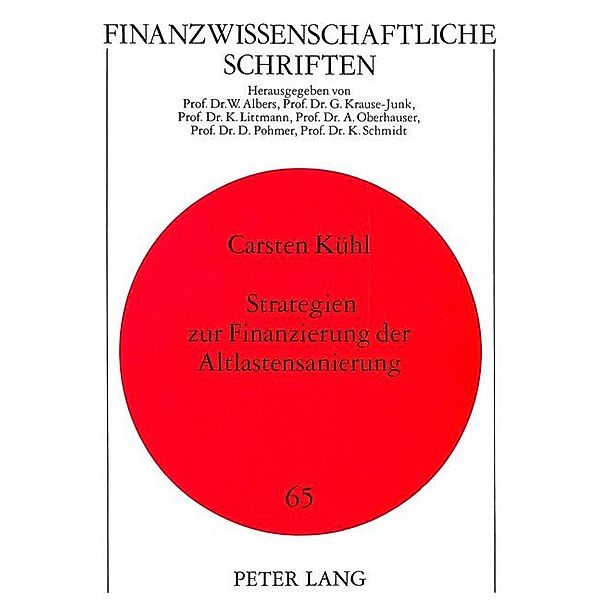 Strategien zur Finanzierung der Altlastensanierung, Carsten Kühl