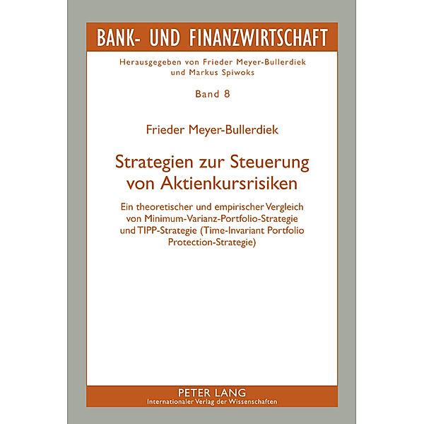 Strategien zur Steuerung von Aktienkursrisiken, Frieder Meyer-Bullerdiek