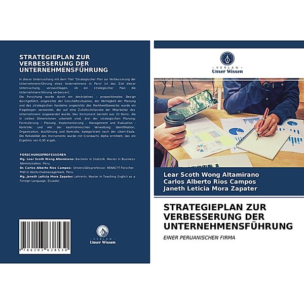 STRATEGIEPLAN ZUR VERBESSERUNG DER UNTERNEHMENSFÜHRUNG, Lear Scoth Wong Altamirano, Carlos Alberto Ríos Campos, Janeth Leticia Mora Zapater