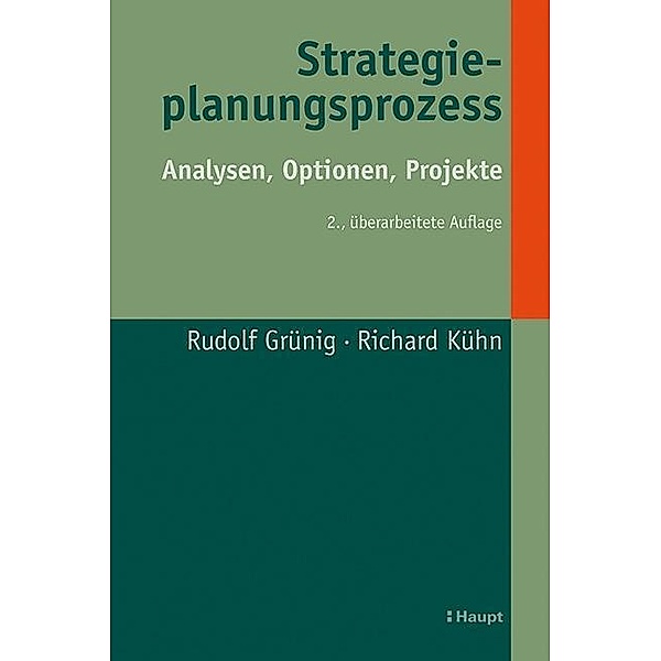 Strategieplanungsprozess, Rudolf Grünig, Richard Kühn