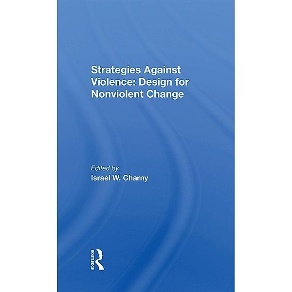 Strategies Against Violence, Israel W. Charny