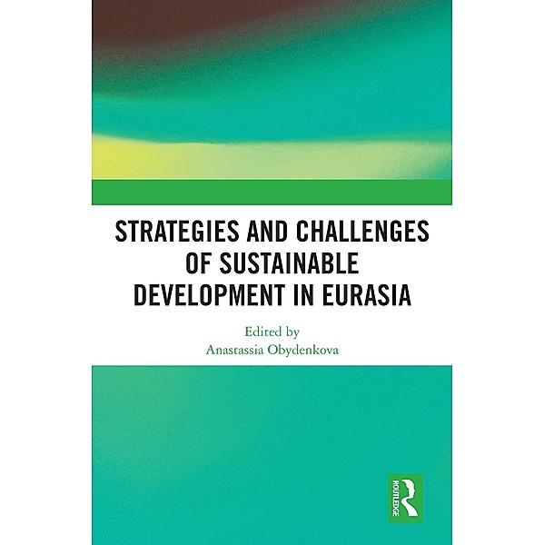 Strategies and Challenges of Sustainable Development in Eurasia