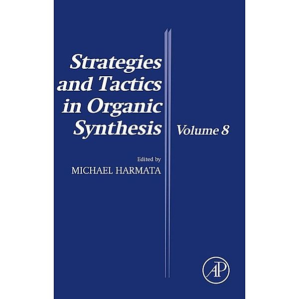 Strategies and Tactics in Organic Synthesis