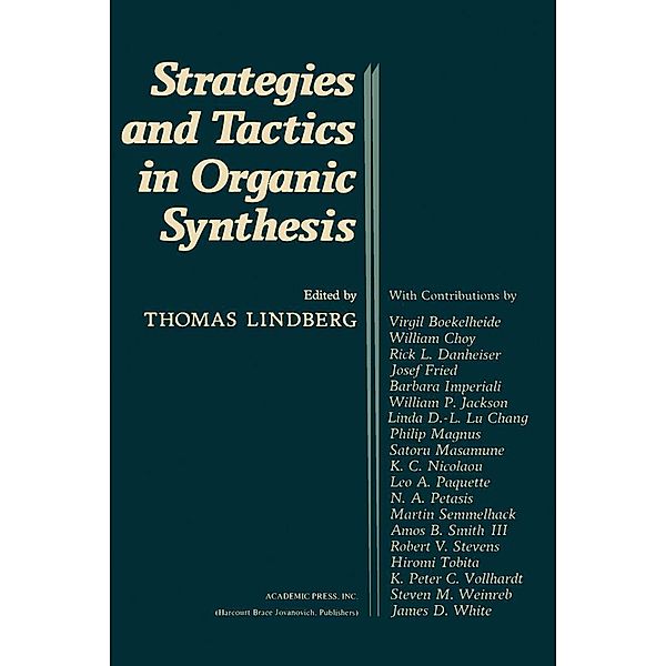 Strategies and Tactics In Organic Synthesis