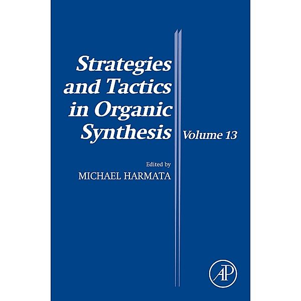 Strategies and Tactics in Organic Synthesis