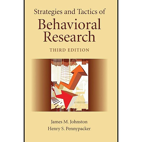 Strategies and Tactics of Behavioral Research, Henry S. Pennypacker, James M. Johnston