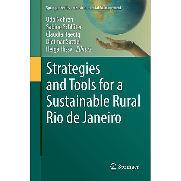 Strategies and Tools for a Sustainable Rural Rio de Janeiro / Springer Series on Environmental Management