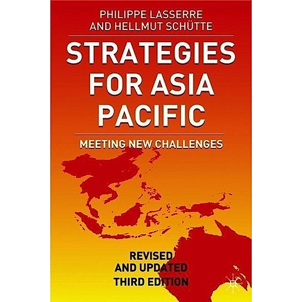 Strategies for Asia Pacific: Meeting New Challenges, P. Lasserre, H. Schutte, Hellmut Schütte