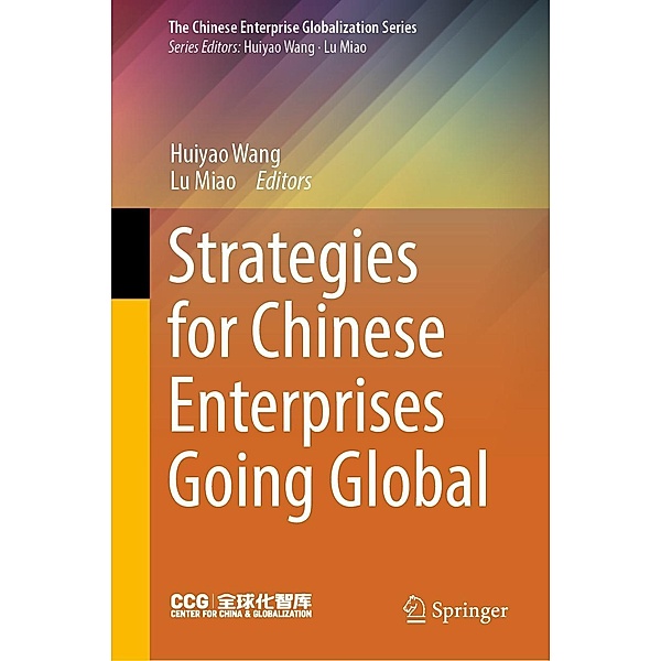 Strategies for Chinese Enterprises Going Global / The Chinese Enterprise Globalization Series