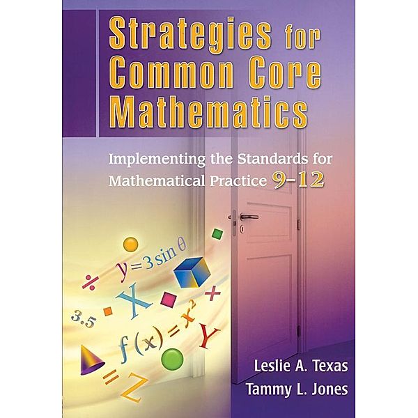 Strategies for Common Core Mathematics, Leslie Texas, Tammy Jones