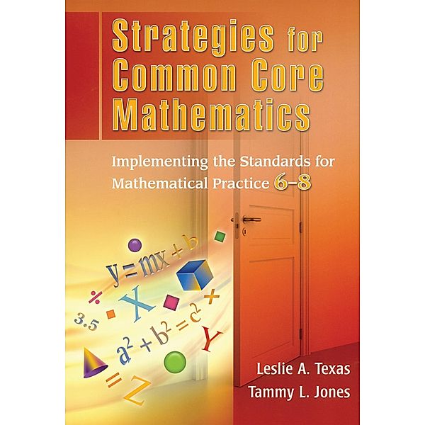 Strategies for Common Core Mathematics, Leslie Texas, Tammy Jones