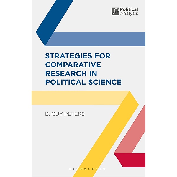 Strategies for Comparative Research in Political Science, B. Guy Peters