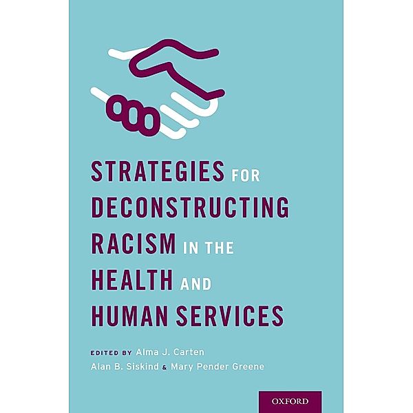 Strategies for Deconstructing Racism in the Health and Human Services