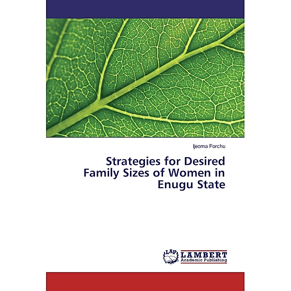 Strategies for Desired Family Sizes of Women in Enugu State, Ijeoma Forchu