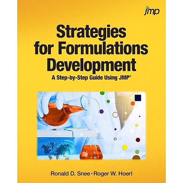 Strategies for Formulations Development, Ronald Snee, Roger Hoerl