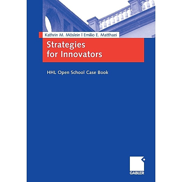 Strategies for Innovators, Kathrin M. Möslein, Emilio Matthaei