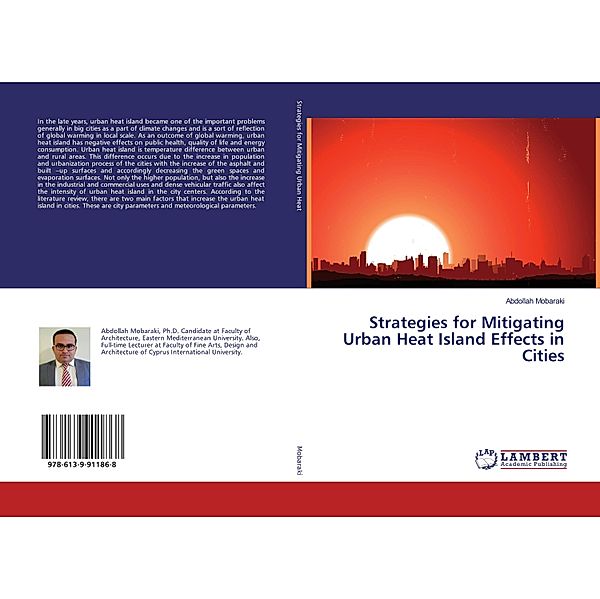 Strategies for Mitigating Urban Heat Island Effects in Cities, Abdollah Mobaraki