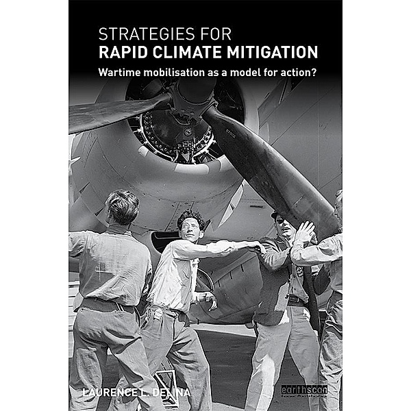Strategies for Rapid Climate Mitigation, Laurence L Delina