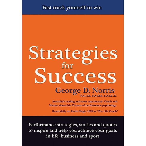 Strategies for Success, George D Norris