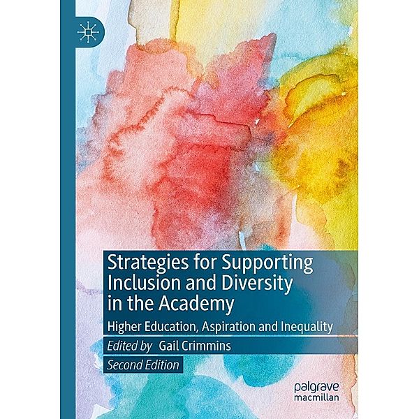 Strategies for Supporting Inclusion and Diversity in the Academy / Progress in Mathematics