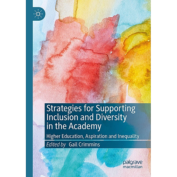 Strategies for Supporting Inclusion and Diversity in the Academy