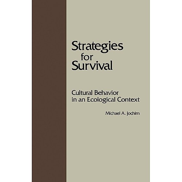 Strategies for Survival, Michael A. Jochim