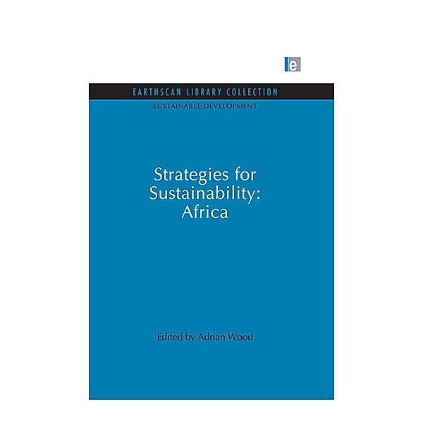 Strategies for Sustainability: Africa, Adrian Wood