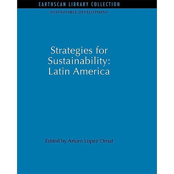 Strategies for Sustainability: Latin America, Arturo Lopez Ornat