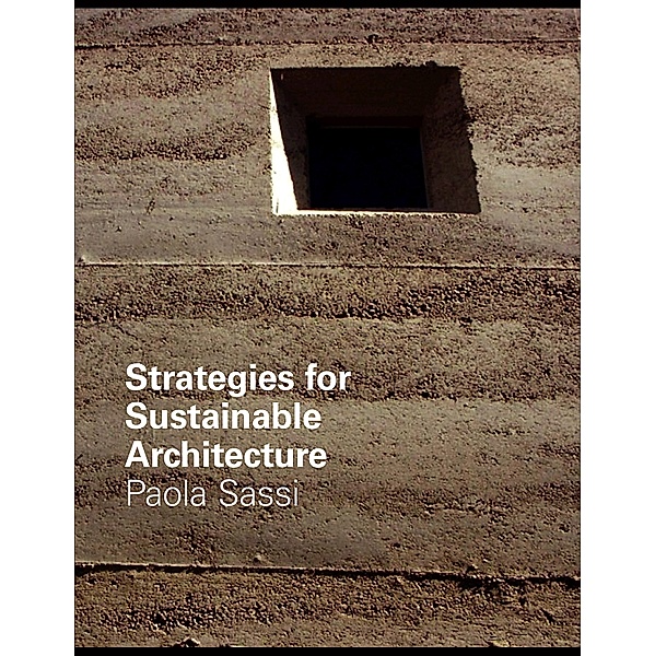 Strategies for Sustainable Architecture, Paola Sassi