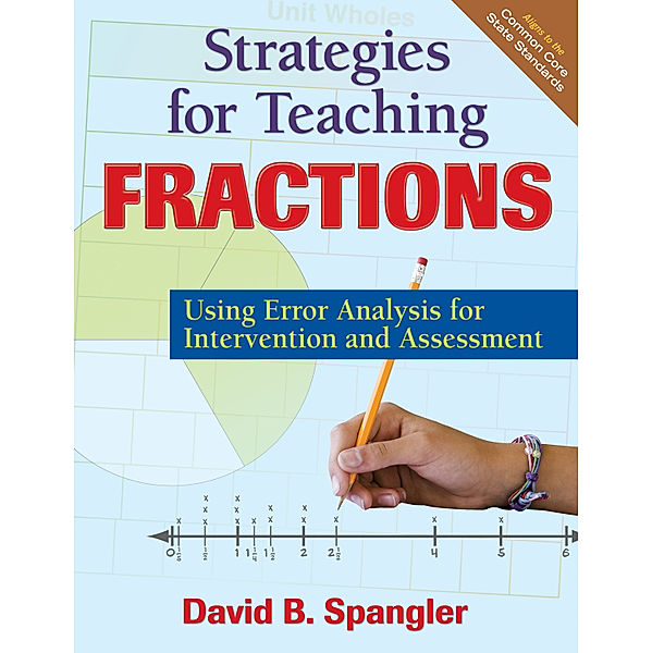 Strategies for Teaching Fractions, David B. Spangler