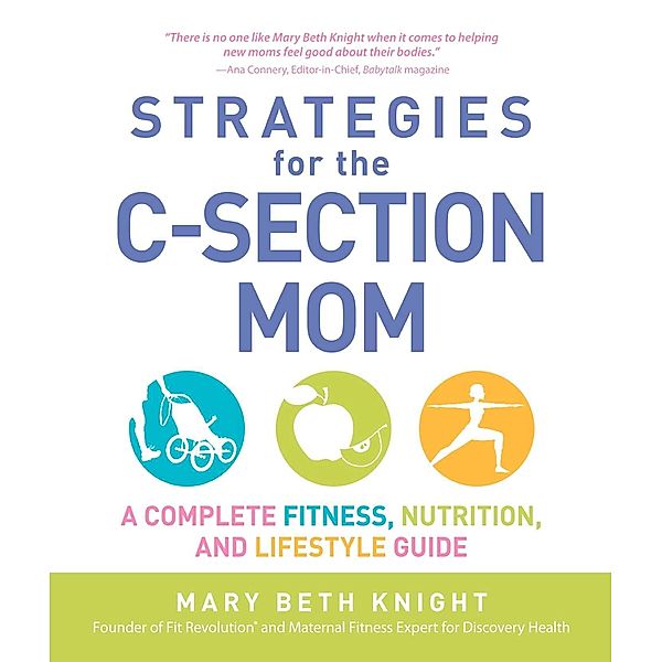 Strategies for the C-Section Mom, Mary Beth Knight