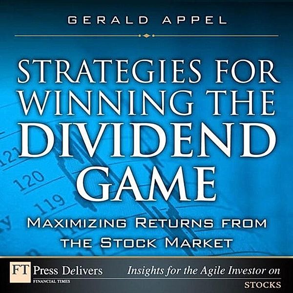 Strategies for Winning the Dividend Game, Gerald Appel