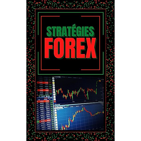 Stratégies Forex, Mentes Libres