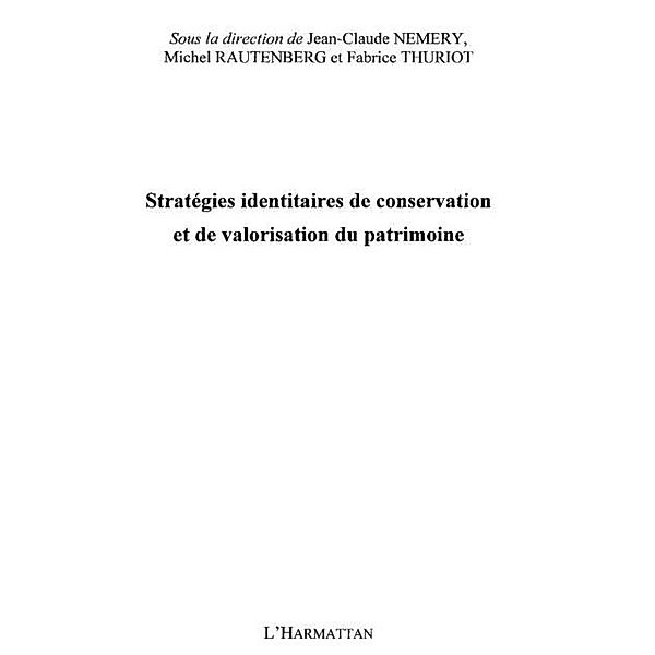 Strategies identitaires de conservation / Hors-collection, Sous La Direction De Jean