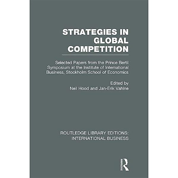 Strategies in Global Competition (RLE International Business)