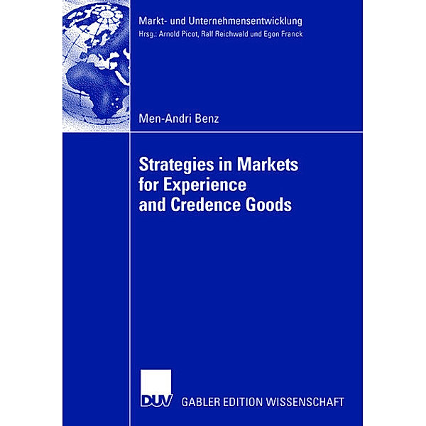 Strategies in Markets for Experience and Credence Goods, Men-Andri Benz