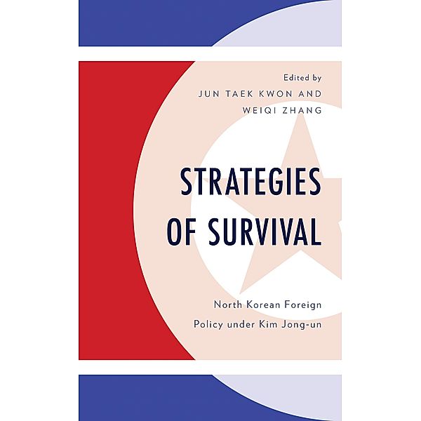Strategies of Survival / Lexington Studies on Korea's Place in International Relations