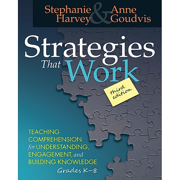 Strategies That Work, Stephanie Harvey, Anne Goudvis