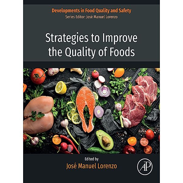 Strategies to Improve the Quality of Foods