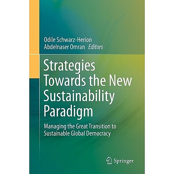 Strategies Towards the New Sustainability Paradigm